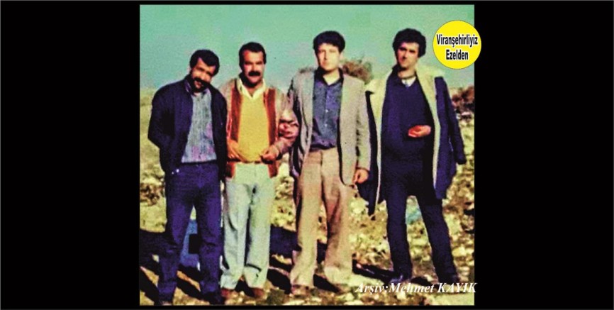 Viranşehir’de Taksici Cano olarak tanınan, Merhum Cano Giley, Şahin Çılgın, Mahmut Yılmaz ve Abdulkadir Korkmaz