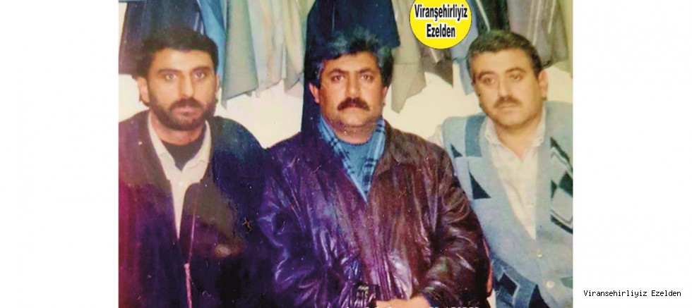 Viranşehir’de Terzi Hacı Sıraç olarak tanınan, Hacı Mehmet Sıraç Akçan, Mehmet Can ve Merhum İbrahim Köroğlu