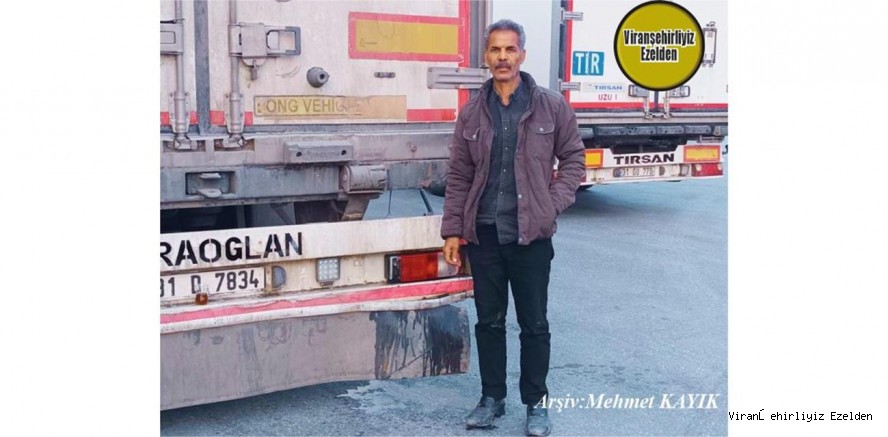 Viranşehir’de Tırcılık Sektöründe Yıllarca Esnaflık Yapmış, Usta Şoför İbrahim Pulaç