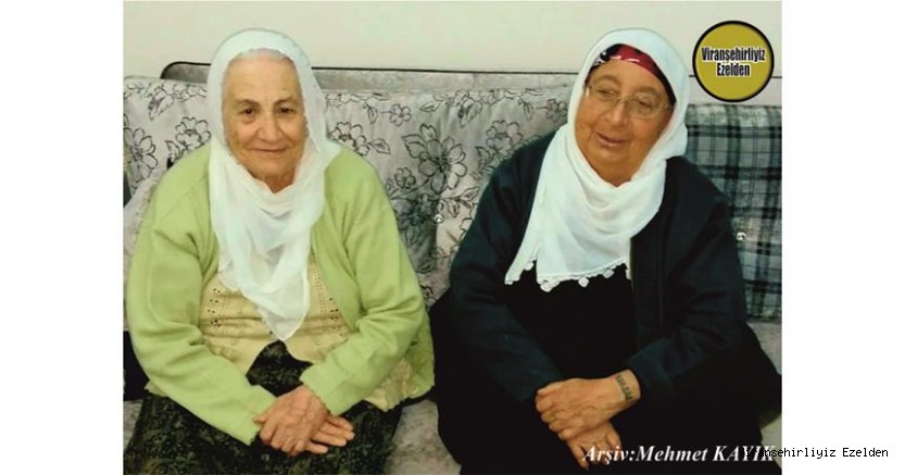 Viranşehir’de Topluma Yararlı Evlatlar Yetiştirmiş, Değerli Annelerimizden olan, Hacı Rahime Sert ve Türkan İnci