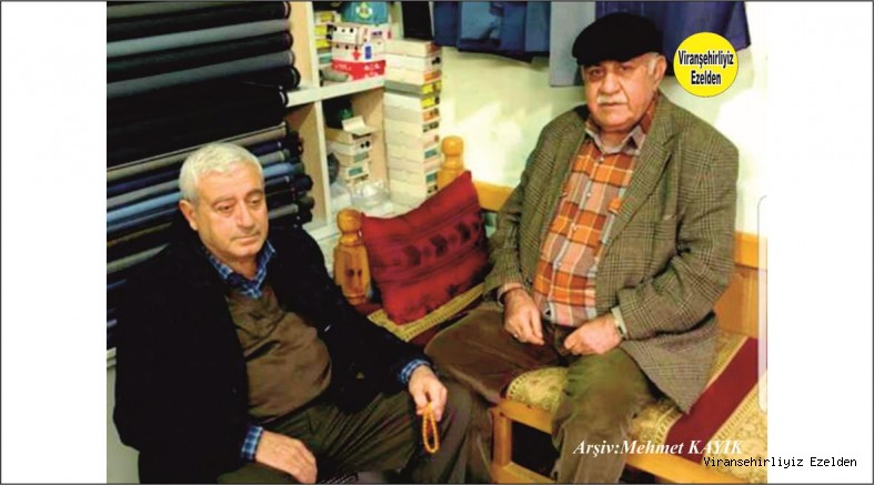 Viranşehir’de Uzun Yıllardan Beridir Esnaflık yapan, Ahmet Serin ve Mehmet Sıraç Akçan