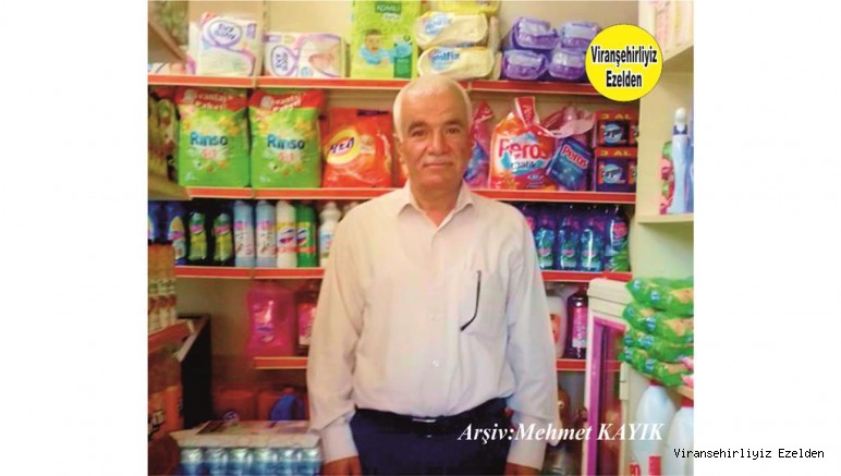 Viranşehir’de Uzun Yıllardan Beridir Esnaflık yapan, Sıraç Köroğlu