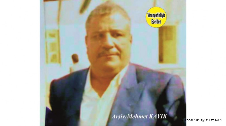 Viranşehir’de Vefat etmiş, Muhtar olarak tanınan, Sevilen Güzel İnsan Merhum Mehmet Diken