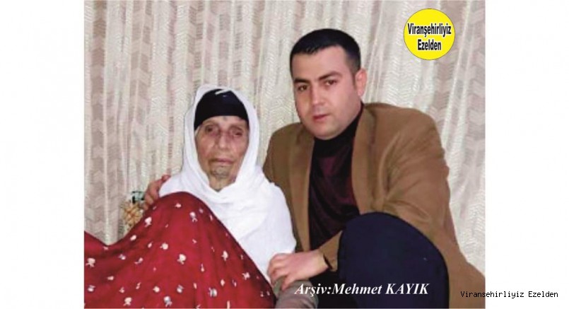 Viranşehir’de Yakın zamanda Vefat etmiş, Değerli Annelerimizden olan, Merhume Hacı Sare Özdemir ve Torunu Eyyüp Özdemir