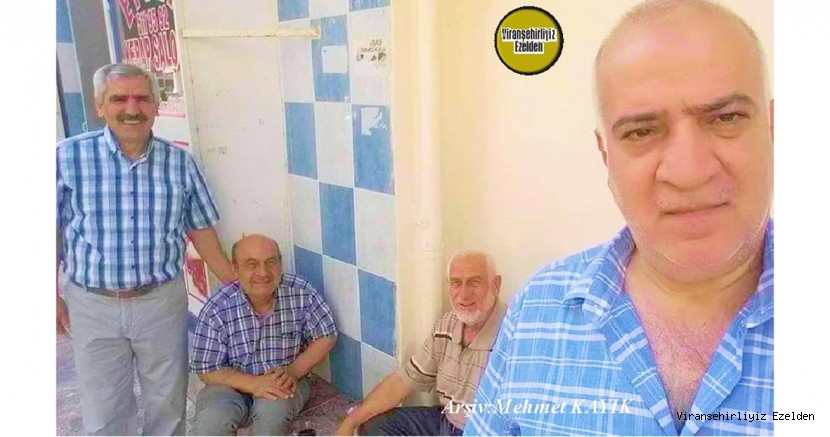 Viranşehir’de Yakın zamanda Vefat etmiş, Merhum Hacı İsmet Alay, Mahmut Yücel, Adnan Öztürk ve İlhan Yılnur