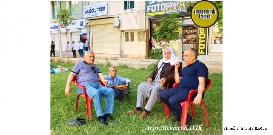 Viranşehir’de Yakın zamanda Vefat Etmiş, Sevilen İnsan Merhum Süleyman Etli, Oğlu Abdulkerim Etli ve Akrabası Ahmet Öztürk (Ahmedê Hacı Kato)