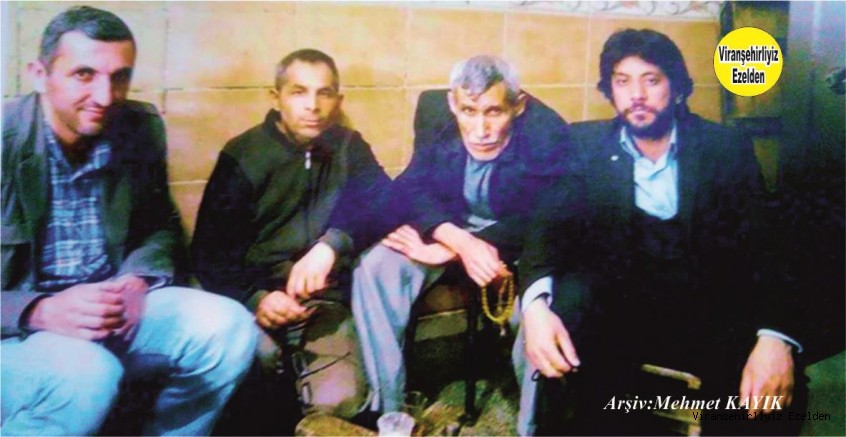 Viranşehir’de yakın zamanda Vefat etmiş, Sevilen iyi İnsan Merhum Hacı Ramazan Özlü, Ferzan Tunuğ, Şeyhmus Çakar ve Arkadaşı