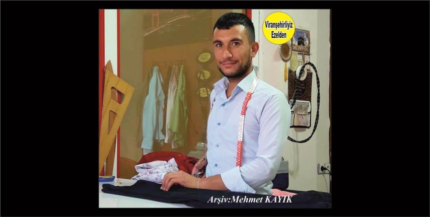 Viranşehir’de Yetişmiş  ve Genç Yaşta vefat etmiş, Usta Terzilerden Merhum Adnan Dişçi