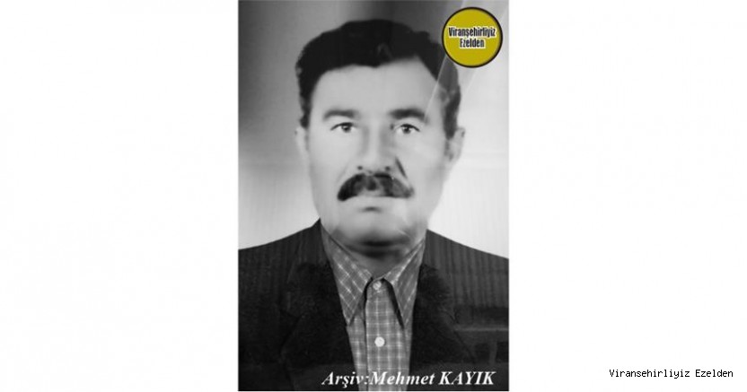 Viranşehir’de Yiğitliği ve Mertliği ile Tanınan, Sevilen İnsan Merhum Sinan Karakaş