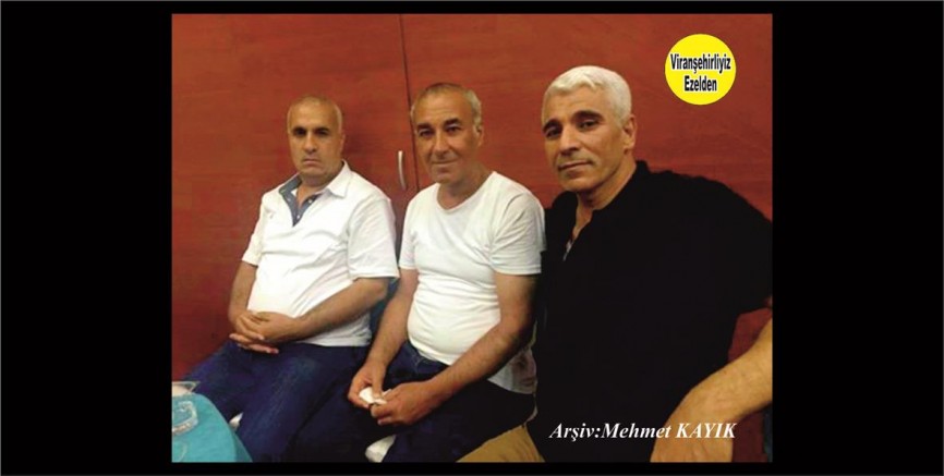 Viranşehir’de Yıllarca Aynı Mahallede oturmuş, Sırrı Yolcu,  Ömer Uluğtürken ve Osman Sayan