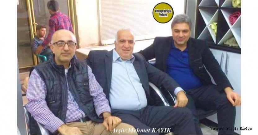 Viranşehir’de Yıllarca Berberlik Sektöründe Esnaflık yapmış, Mehmet Serin, Umut Baybostan ve İlhan Yılnur
