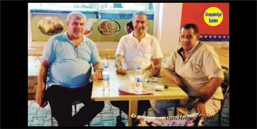 Viranşehir’de Yıllarca Çiftçilikle Uğraşmış, Merhum Mahmut Aydoğan, Eyyüp Sağır ve Mehmet Coşkun