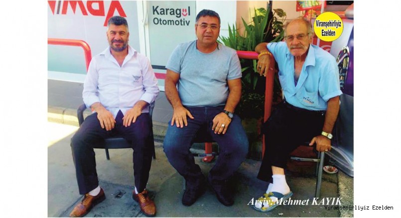 Viranşehir’de Yıllarca Esnaflık yapmış, Münir Kaya, Oğlu Murat Kaya ve Abdurrahman Seyrek
