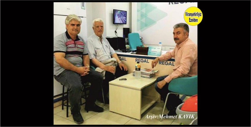 Viranşehir’de Yıllarca Esnaflık yapmış, Sevilen İnsan Garip Köroğlu, Cemil Kaldırıcı ve Merhum Selim Toru