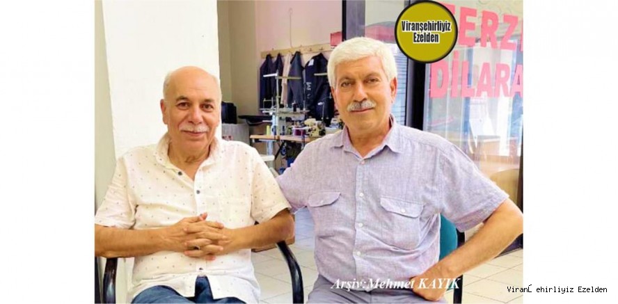 Viranşehir’de Yıllarca Giyim Sektöründe Esnaflık Yapmış, Usta Terzi Nusret Diken ve Mustafa Kılıç