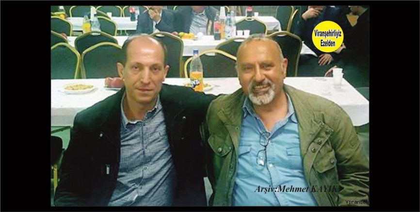 Viranşehir’de Yıllarca İlçe Nüfus Müdürlüğünde her Türlü Görev almış, Hizmet Etmiş, şimdi Almanya’da yaşayan Mahmut Nedim Can ve Halil Ulutaş