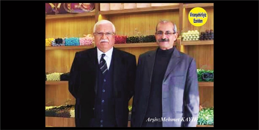 Viranşehir’de Yıllarca Kanaat Önderliği Yapmış, Sevilen Sayılan Güzel İnsan Mali Müşavir Abdulkadir Ulutaş ve Halil Karatepe