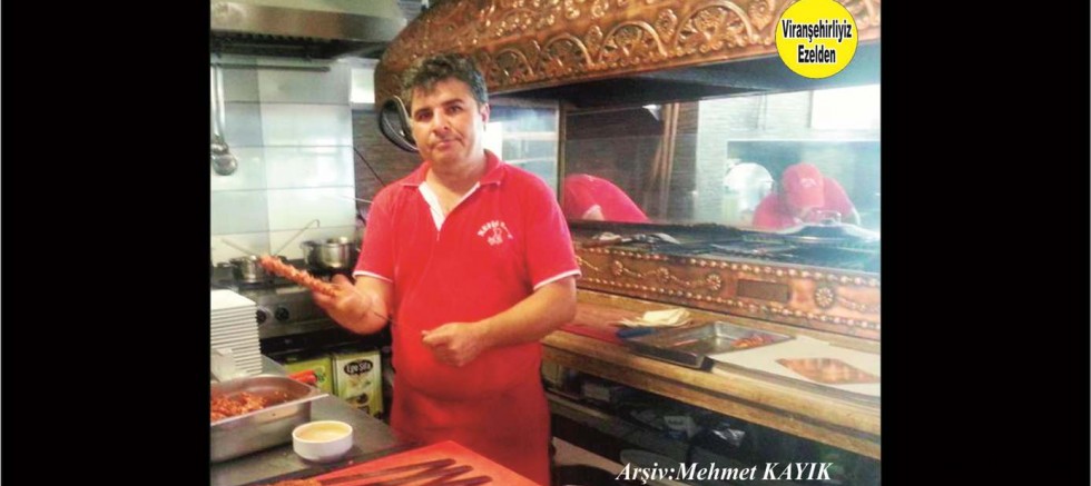 Viranşehir’de Yıllarca Kebapçılık Sektöründe Esnaflık yapmış, Sevilen İnsan Usta Kebapçı Ramazan İnal
