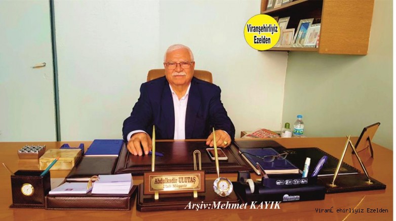 Viranşehir’de Yıllarca Mali Müşavirlik Yapmış, Sevilen Sayılan Güzel İnsan Abdulkadir Ulutaş