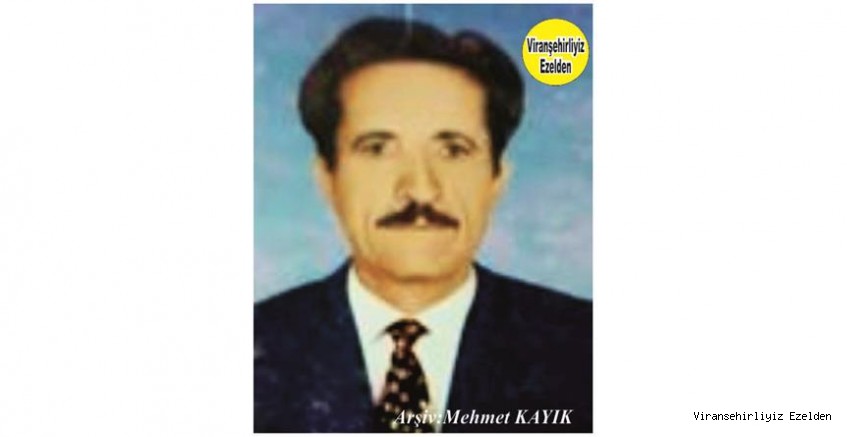 Viranşehir’de Yıllarca Memuriyet yapmış, Sevilen İnsan Merhum İbrahim GÜLMÜŞ(İbrahim'e Seyde Koçe)
