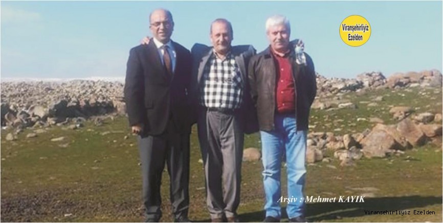 Viranşehir’de Yıllarca Öğretmenlik yapmış, Fahri Kaya, Seraceddin Kırıcı ve Mustafa Kılıç