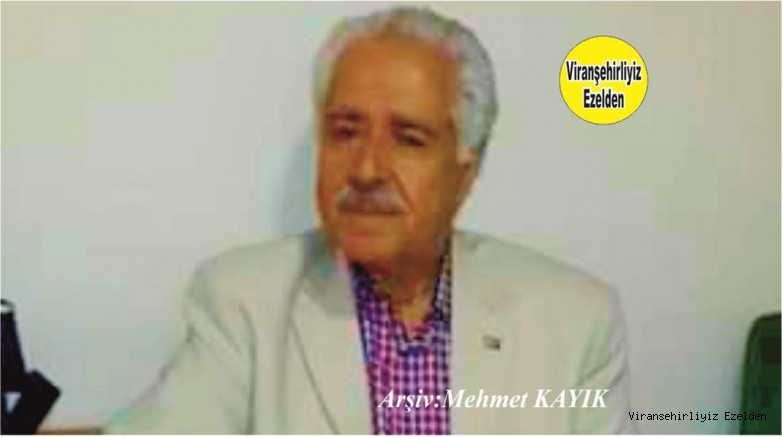 Viranşehir’de Yıllarca Öğretmenlik yapmış, Mithat Küçükbayrak