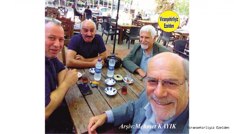 Viranşehir’de Yıllarca Öğretmenlik yapmış, Öğretmen Mehmet Küçük, Ekrem Karakaya, Öğretmen Abdulkadir Kaydı ve Avukat Mehmet Nuri Duygu