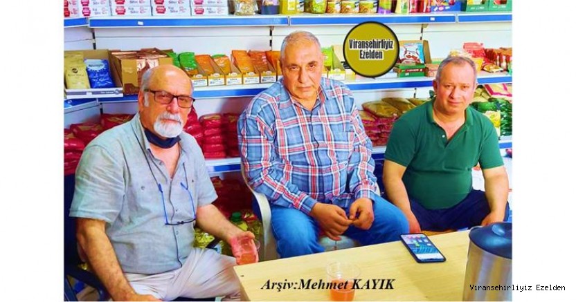 Viranşehir’de Yıllarca Öğretmenlik yapmış, Sevilen İnsan Öğretmen Mehmet Küçük, Mahmut Topkan ve Ekrem Karakaya