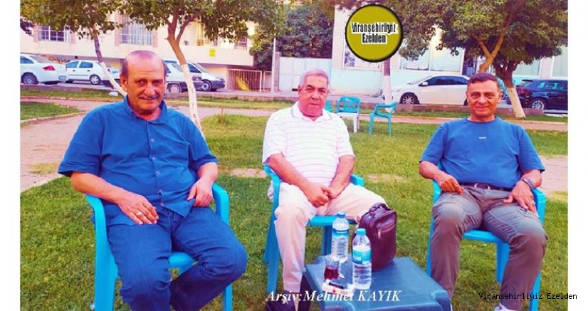 Viranşehir’de Yıllarca Öğretmenlik yapmış, Şeyhmus Kaplan, Arkadaşları M. Fahri Kaya ve Nüsret Taş