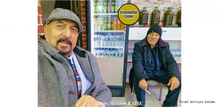 Viranşehir’de Yıllarca Okul Müdürlüğü Yapmış, Emekli Öğretmen Ahmet Sert ve Şeyhmus Çelikten(Şeyhmusê Eli)