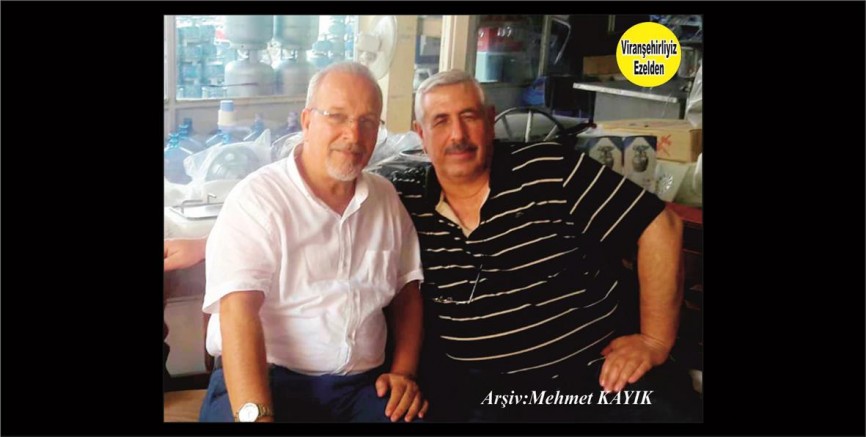 Viranşehir’de Yıllarca Otobüs Şoförlüğü yapmış, Ahmet Ezberci ve Sıraç Başkurt