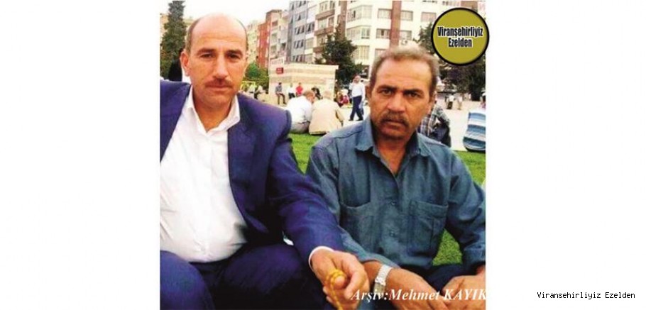 Viranşehir‘de Yıllarca Pikap Şoförlüğü yapmış, 2019 Yılında Vefat etmiş, Merhum Merhum Ali Başak ve Akrabası İbrahim Tamur