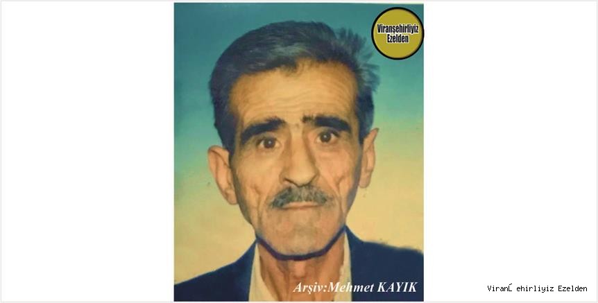 Viranşehir’de Yıllarca Şoför Olarak Esnaflık yapmış, Sevilen İnsan Merhum Abdulkerim Savaşçı