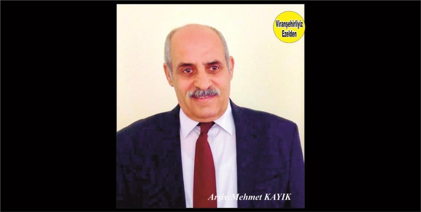 Viranşehir’de Yıllarca Sümerbank Müdürlüğü yapmış, Ahmet Kaplan