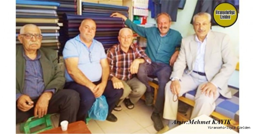 Viranşehir’de Yıllarca Terzilik Sektöründe Esnaflık yapmış, Hacı Siraç Akçan, Halil Gündüz, İsmet Beslenen, Celal Özilice ve Fadıl Barik