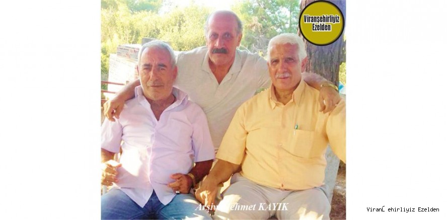 Viranşehir Dumlupınar İlkokulunda Yıllarca Öğretmenlik yapmış, Emekli Öğretmen Merhum Mehmet Yılmaz, Merhum Ahmet Diken(Dayı Ahmet)