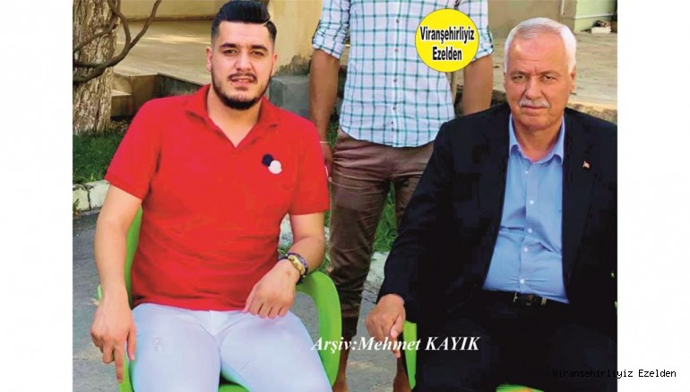Viranşehir Eyyüpnebi Belediyesi Eski Başkanı Mustafa Çiftçi ve Oğlu Eyyüp Çiftçi