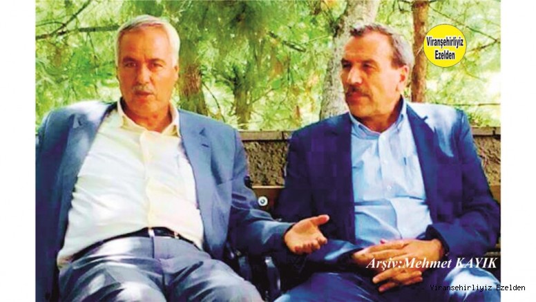 Viranşehir Eyyüpnebi Belediyesi Eski İki Akraba Başkanlarından, Mustafa Çiftçi ve Mehmet Yıldırım