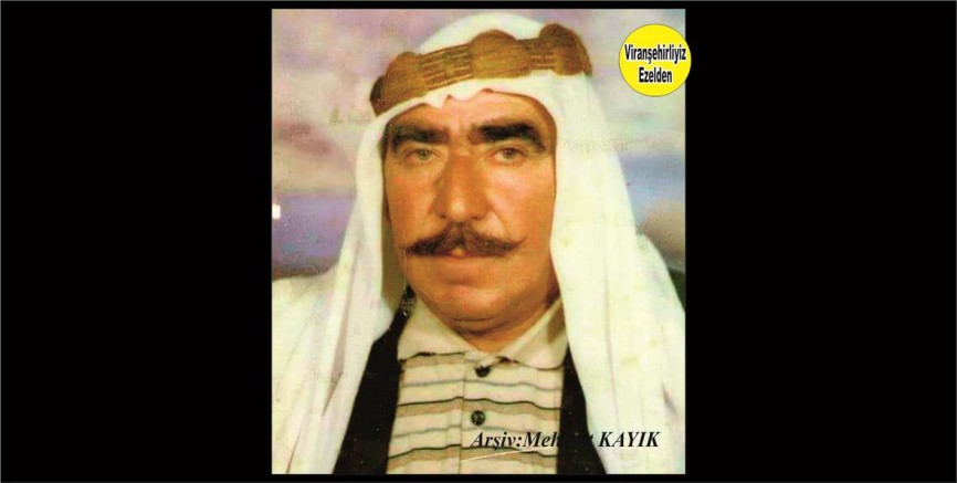 Viranşehir Eyyüpnebi Berkevir Köyünden, Merhum Eyyüp Kurt(Êyye Seyde Eyşo)