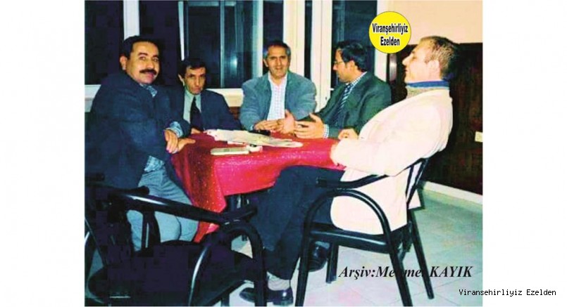 Viranşehir İlçe Milli Eğitim Eski Müdürü Merhum Salih Sevim, Öğretmen Ali Kaplan, Öğrtmen Lütfü Azamlı, Muhasebeci Mehmet Şükrü Ükelge 