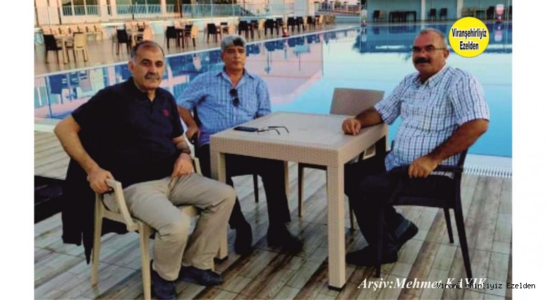 Viranşehir İlçe Milli Eğitim Şube Emekli Müdürü Naif Ekinci, Emekli Banka Müdürü Süleyman Torunlu ve Mahmut Çoban