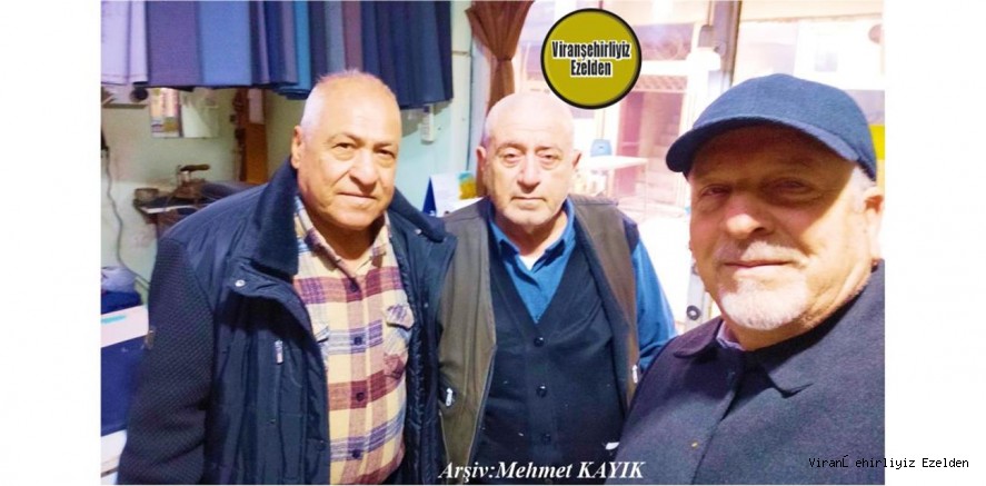Viranşehir İlçe Nüfus Müdürlüğünde Görev Yapmış, Emekli Nüfus Memuru Sıraç Başkurt, Hacı Sıraç Akçan(Terzi Sıraç) ve Mehmet Büyükturan(Emekli PTT Memuru)