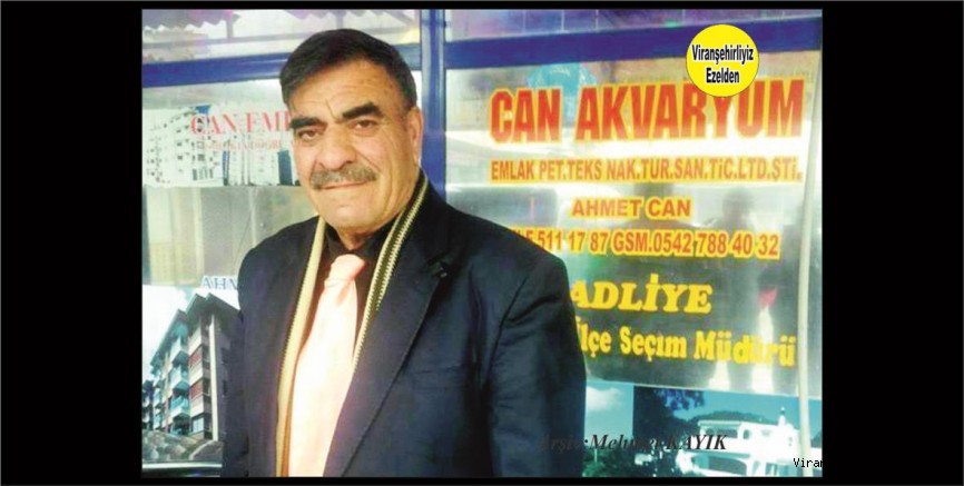 Viranşehir İlçe Seçim Kurulunda Seçim Müdürlüğü Görevini Yıllarca Yapmış, Merhum Ahmet Can