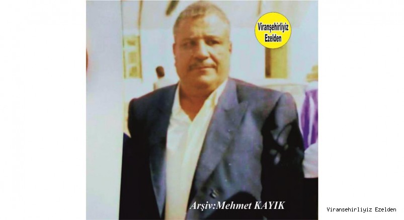Viranşehir’in adını bütün Türkiye’ye duyuran Muhtar lakabıyla tanınan Merhum Mehmet Diken