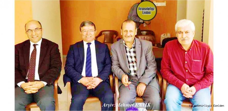 Viranşehir’in Demokrat Değerlerinden Emekli Öğretmen M Fahri Kaya, Avrupa’da yaşayan, Mustafa Kılıç, Seraceddin Kırıcı ve Merhum Feyyaz Bey