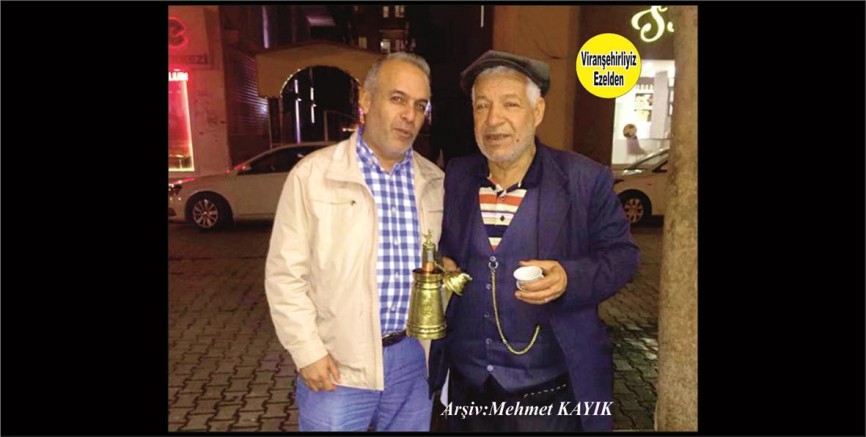 Viranşehir’in Meşhur Mırracılarından Karadayı Olarak Tanınan Ahmet Barik ve Abdülkerim Etli