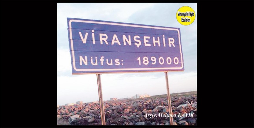 Viranşehir’In Nüfus Tabelası
