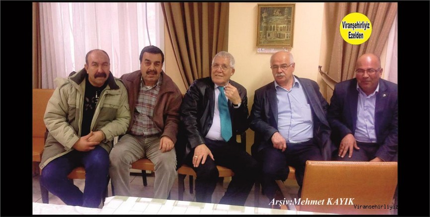 Viranşehir’in Sevilen Değerlerinden Gani Elaslan, Mehmet Coşkun, Orhan Günhan, Felek Taylan ve İbrahim Baş