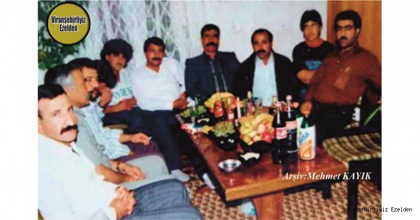 Viranşehir’in Sevilen, Sayılan Değerlerinden olan Merhum Sadullah Kırıcı, Eyyüp Avanaş, Cuma Avanaş, Yusuf Şardaş, Faysal Şardaş Hemo Avanaş Hüşo Süzük ve Akrabaları