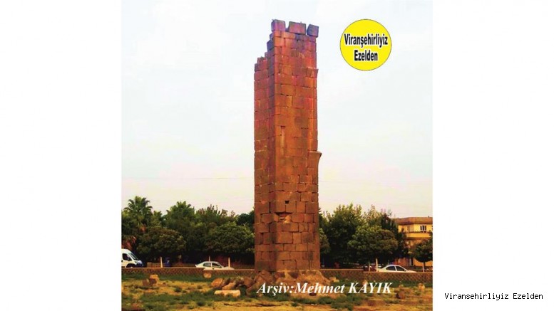 Viranşehir'in Tarihi Dikmelerinden Kalan Son Dikmesi 